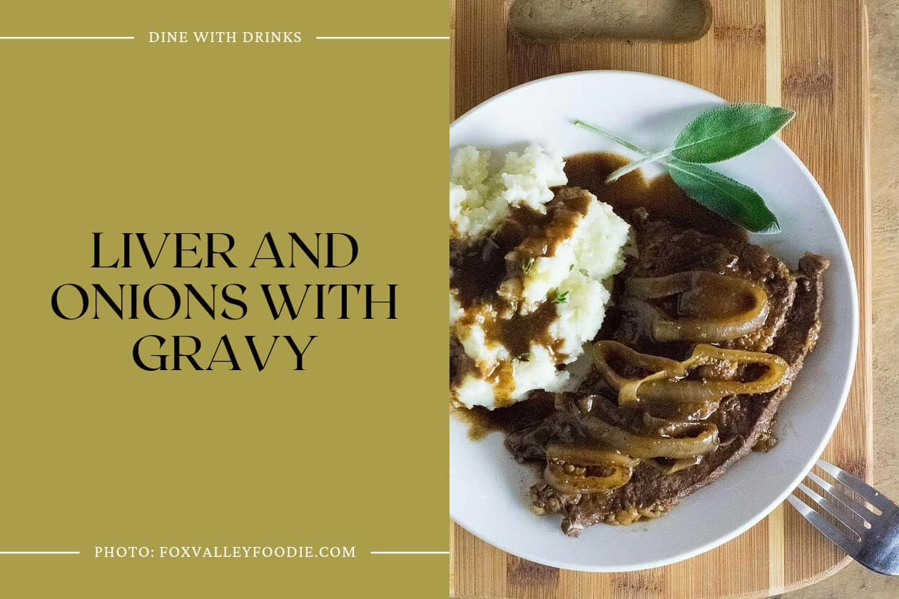 Liver And Onions With Gravy