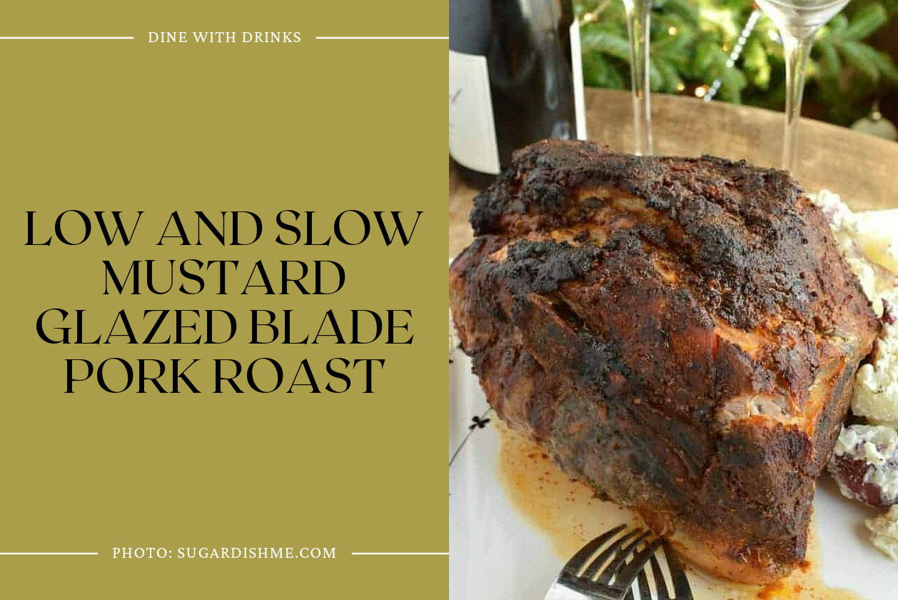 Low And Slow Mustard Glazed Blade Pork Roast