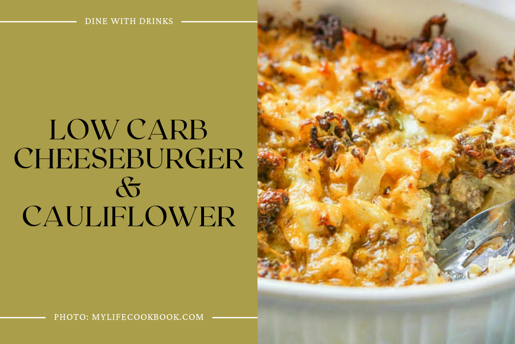 Low Carb Cheeseburger & Cauliflower