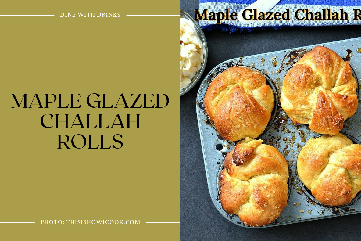 Maple Glazed Challah Rolls