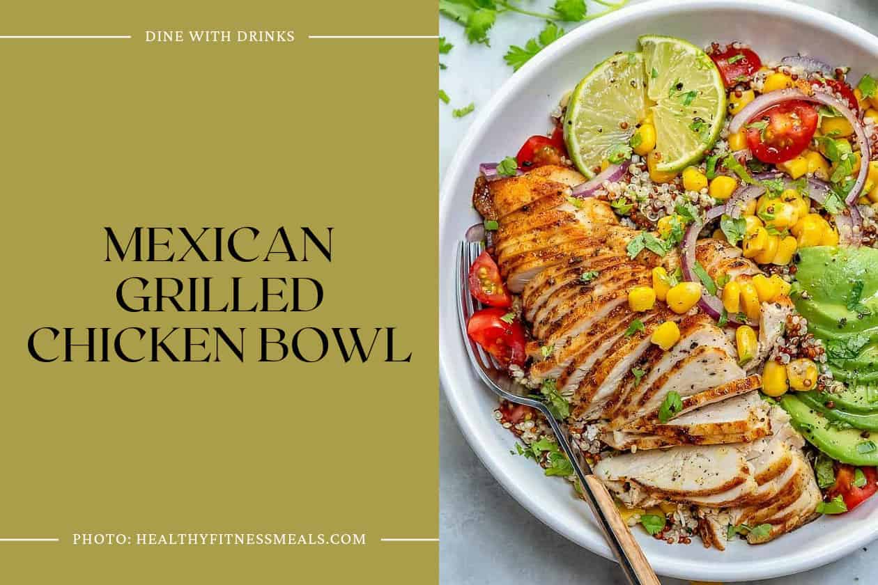 Mexican Grilled Chicken Bowl