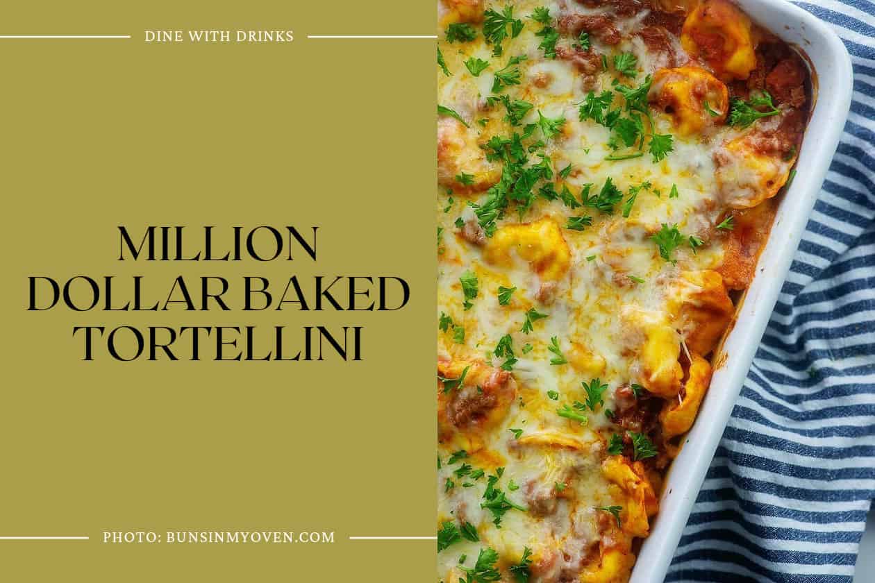Million Dollar Baked Tortellini