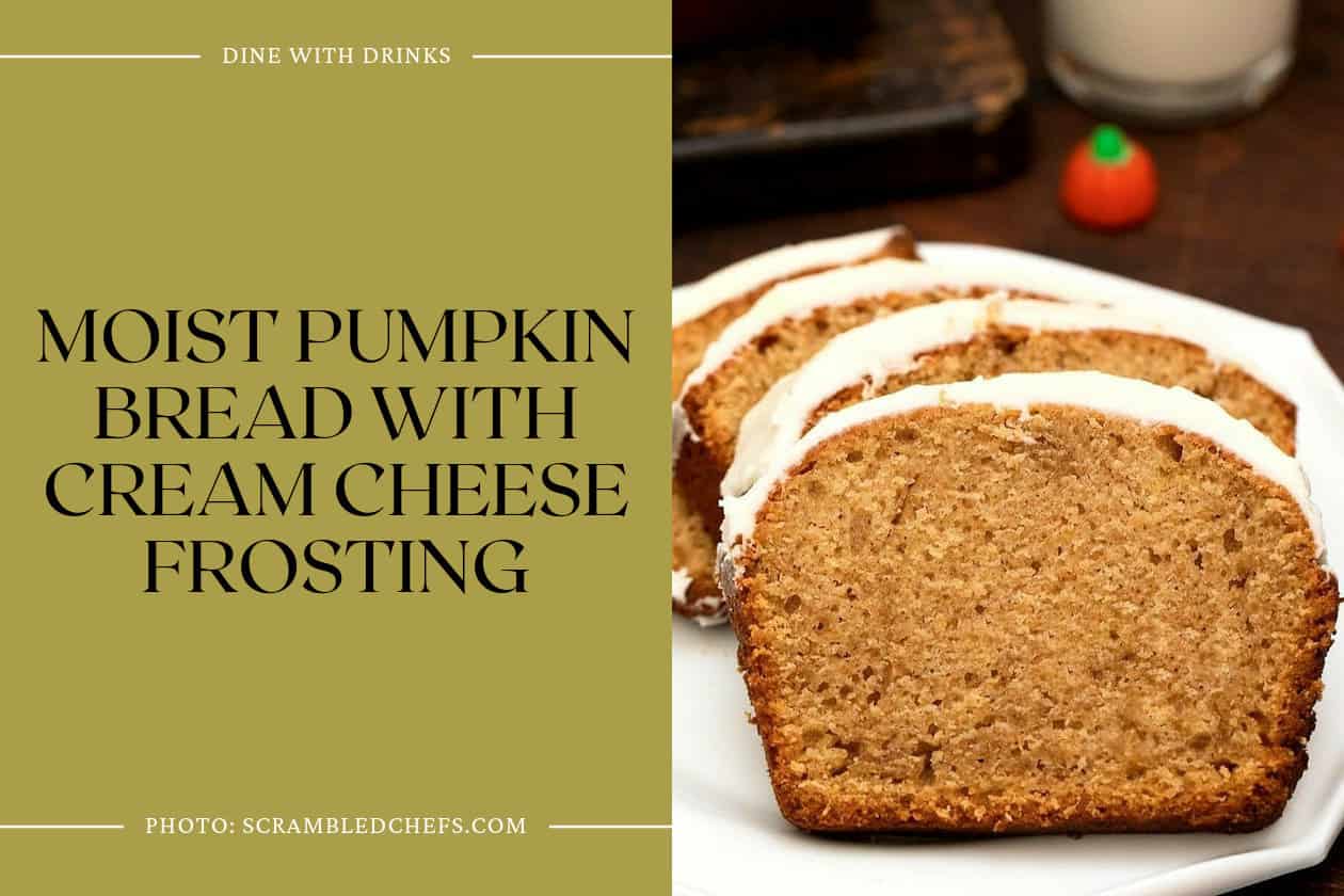 Moist Pumpkin Bread With Cream Cheese Frosting