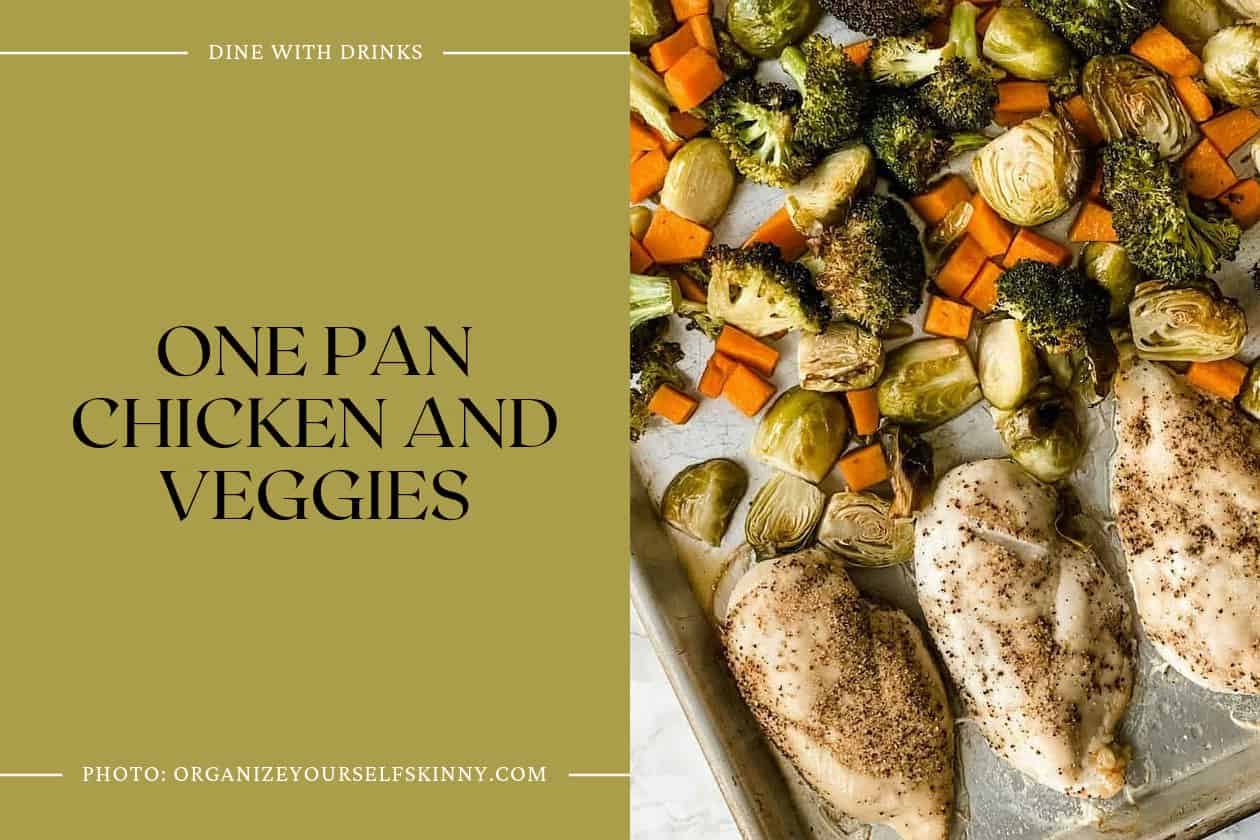 One Pan Chicken And Veggies