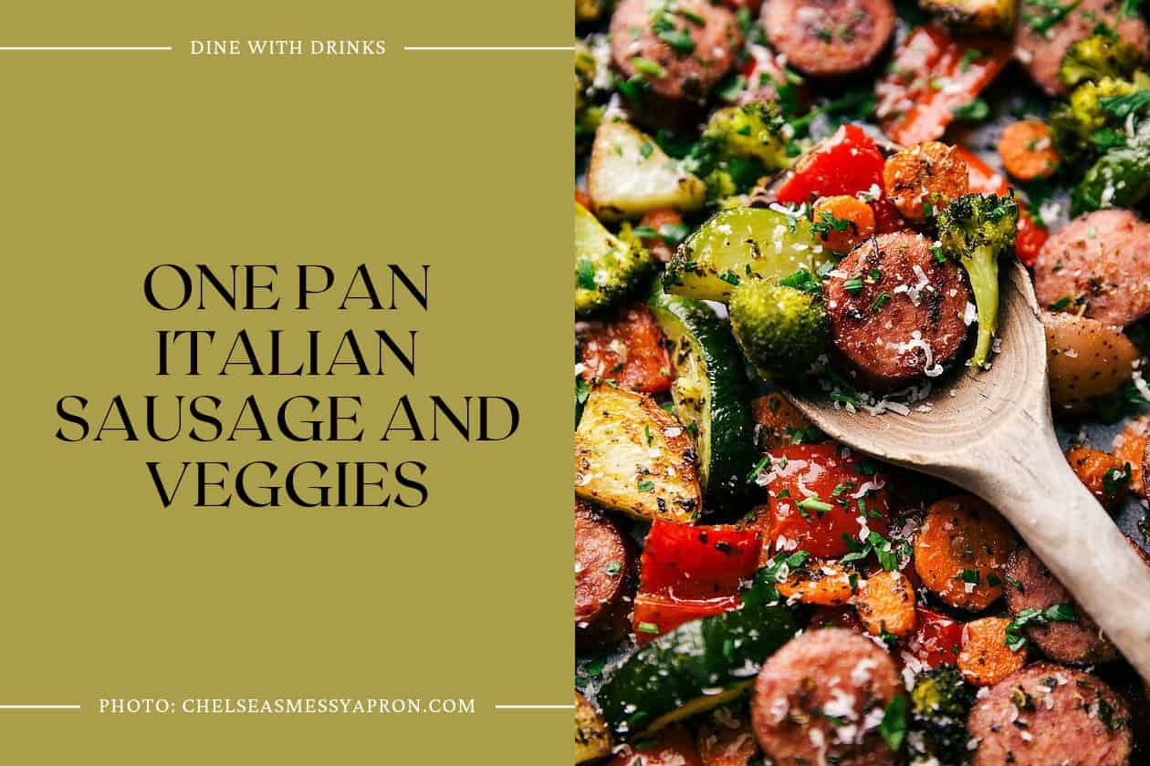 One Pan Italian Sausage And Veggies