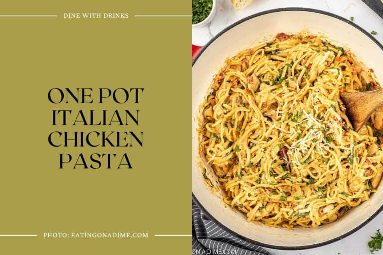 12 Italian Chicken Pasta Recipes Worth Savoring! | DineWithDrinks