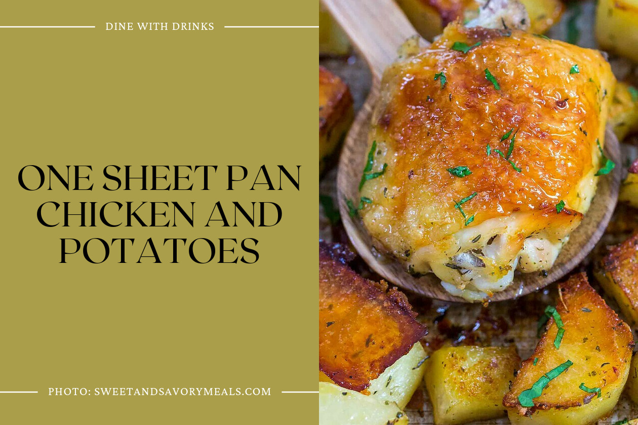 One Sheet Pan Chicken And Potatoes