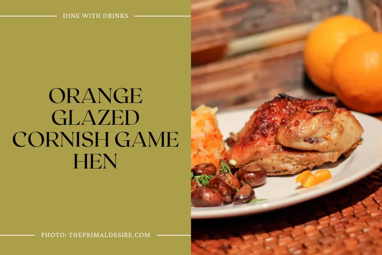 Orange Glazed Cornish Game Hen