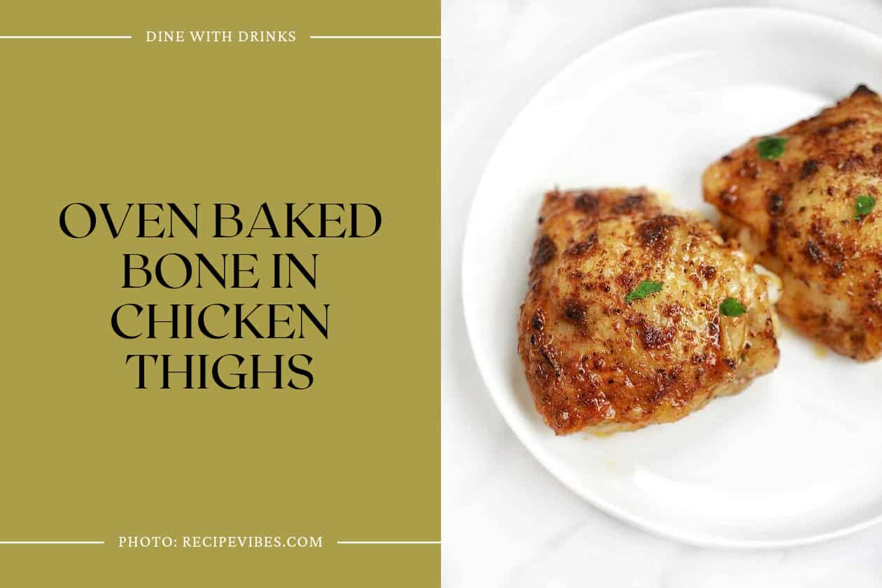 Oven Baked Bone In Chicken Thighs