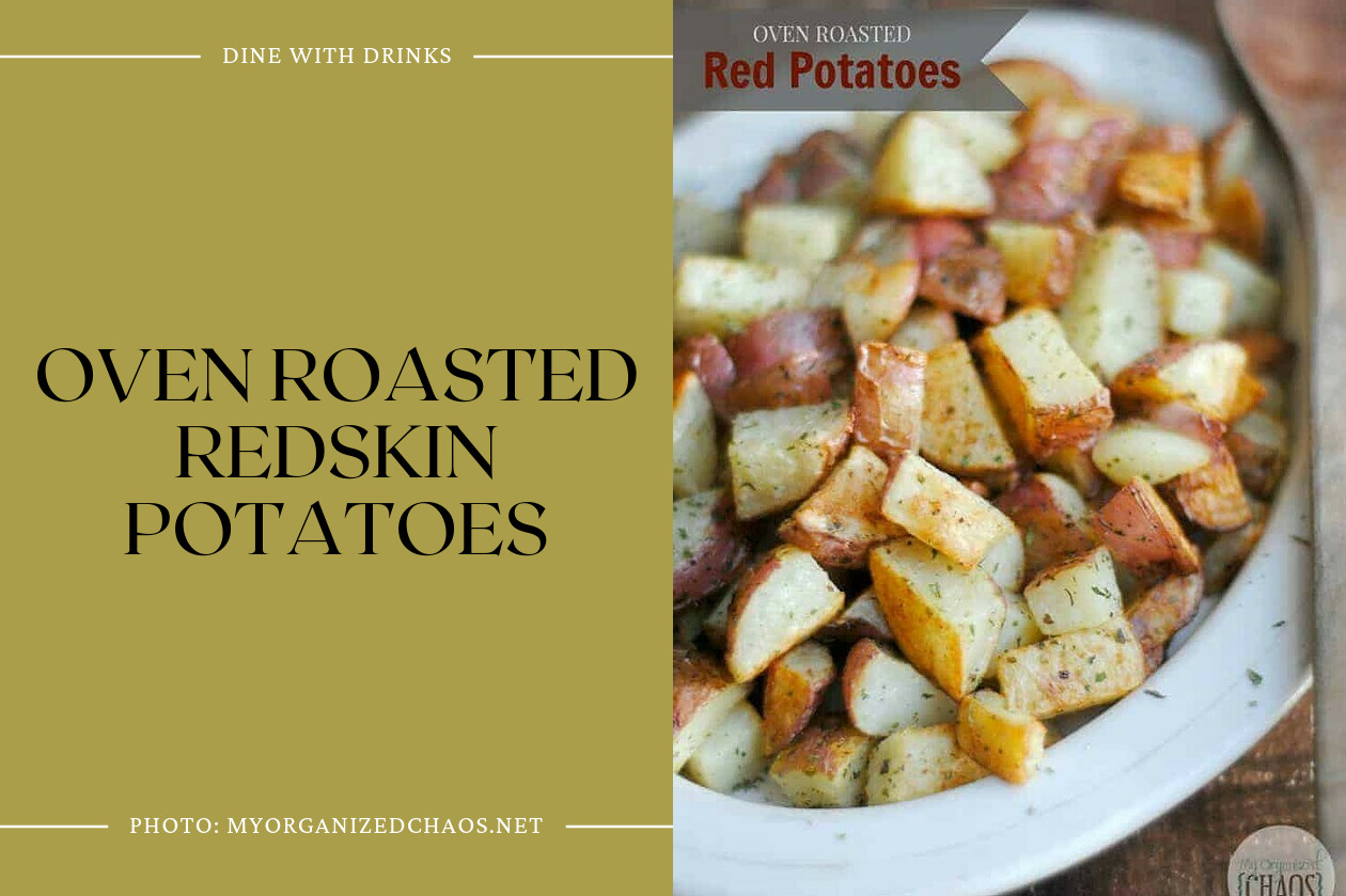 Oven Roasted Redskin Potatoes