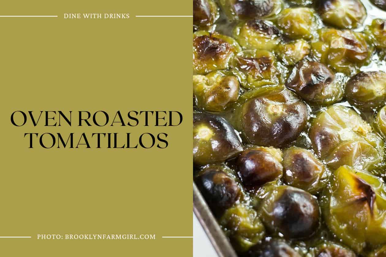 Oven Roasted Tomatillos