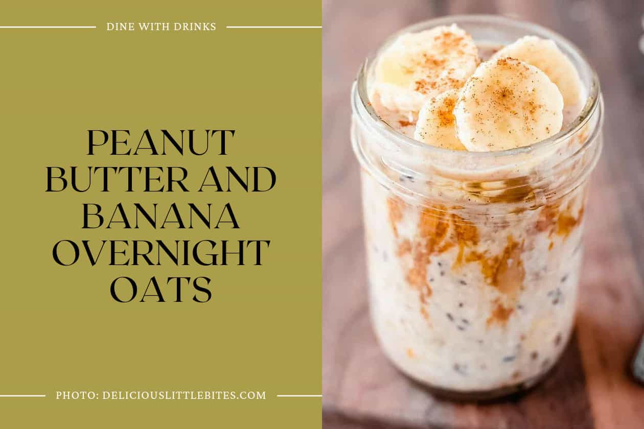 Peanut Butter And Banana Overnight Oats