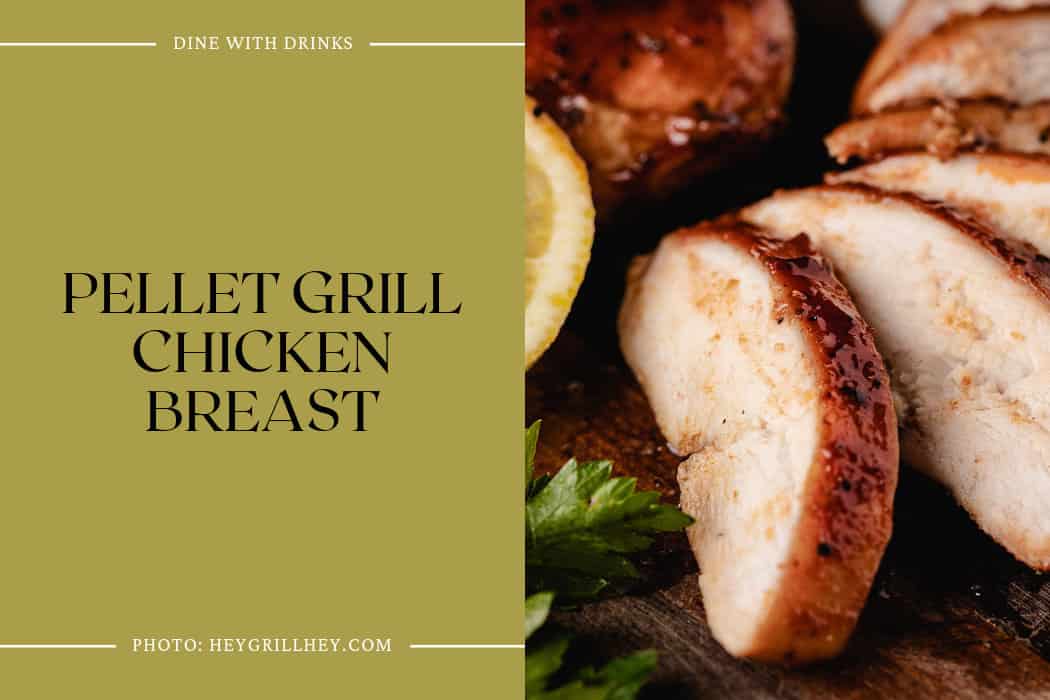 Pellet Grill Chicken Breast