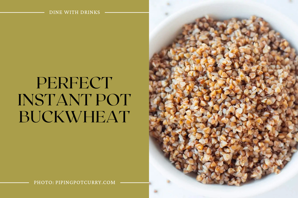Perfect Instant Pot Buckwheat