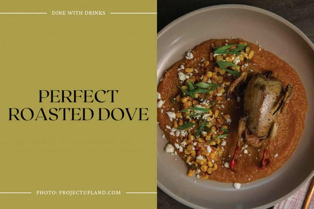 18 Dove Recipes to Make Your Taste Buds Soar DineWithDrinks