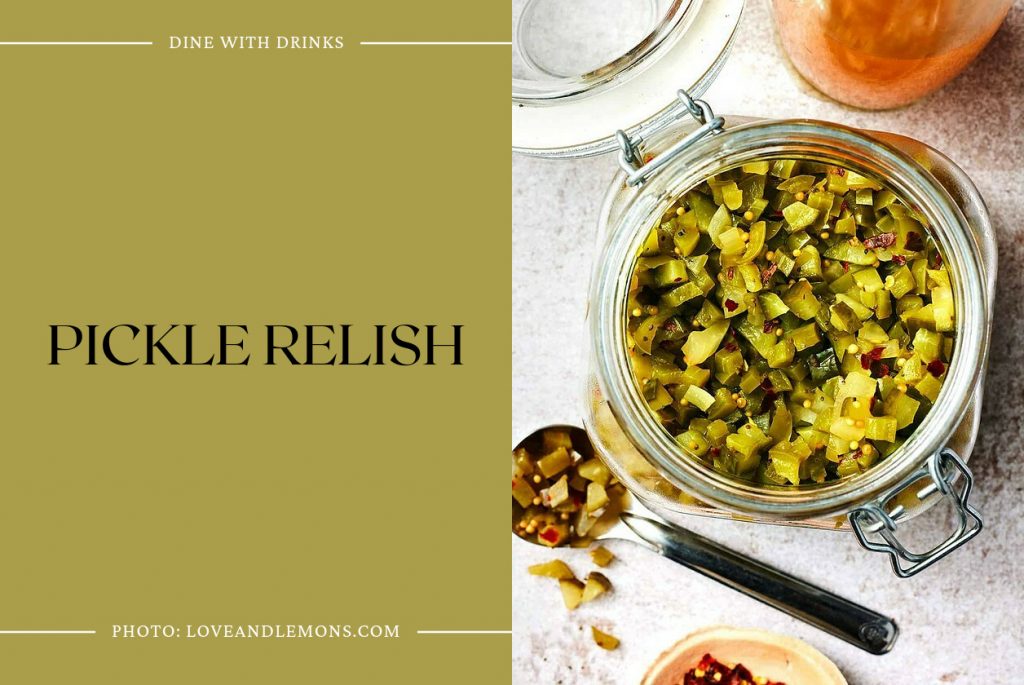 16 Dill Relish Recipes A Pickle Party for Your Palate! DineWithDrinks