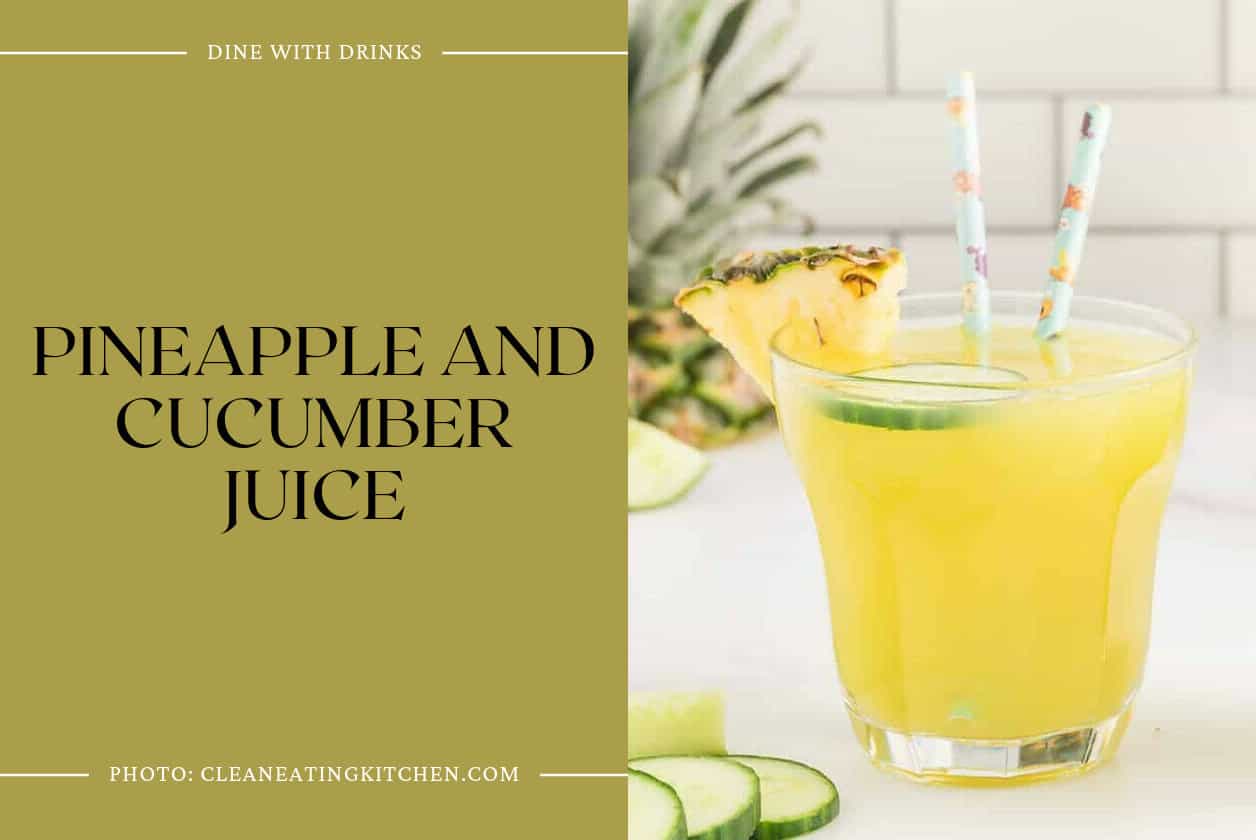 Pineapple And Cucumber Juice