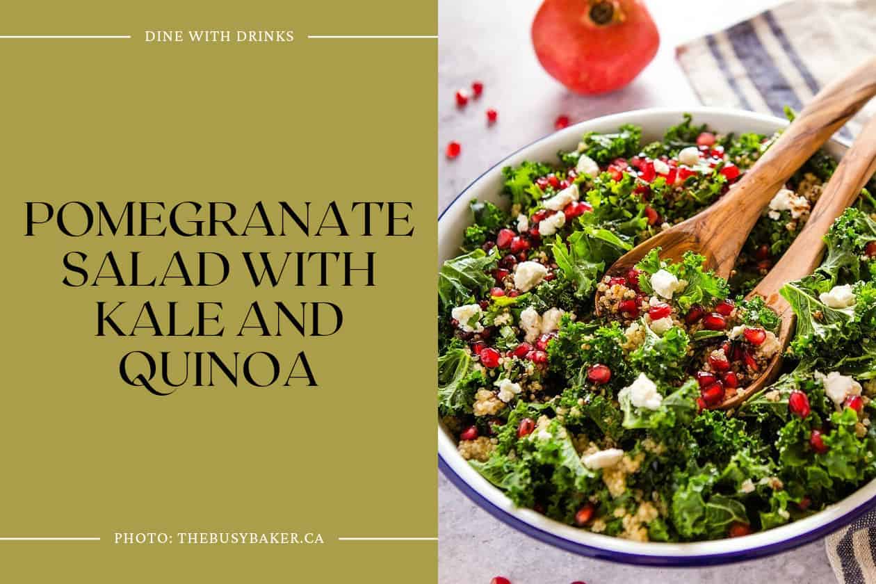 Pomegranate Salad With Kale And Quinoa