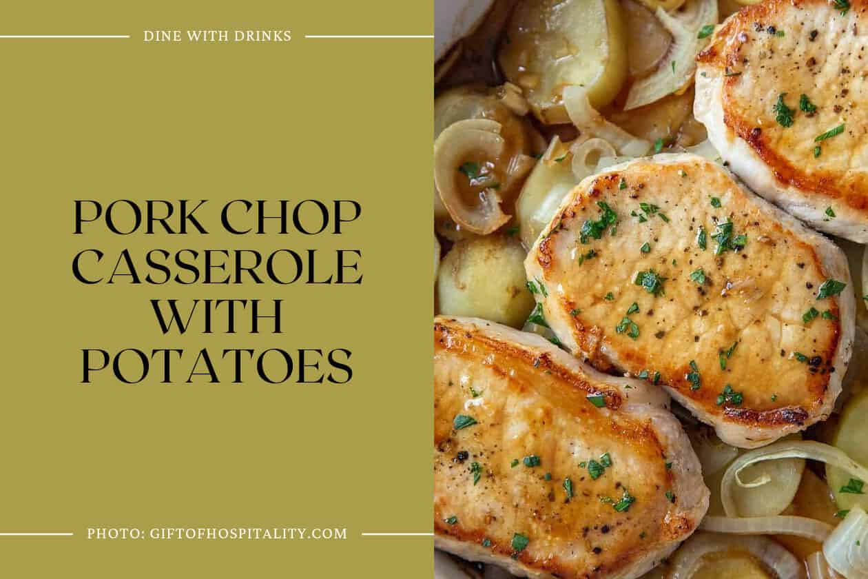 Pork Chop Casserole With Potatoes