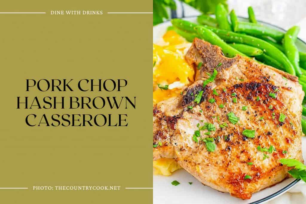 28 Pork Chop Casserole Recipes Turn Up the Tasty Factor! DineWithDrinks