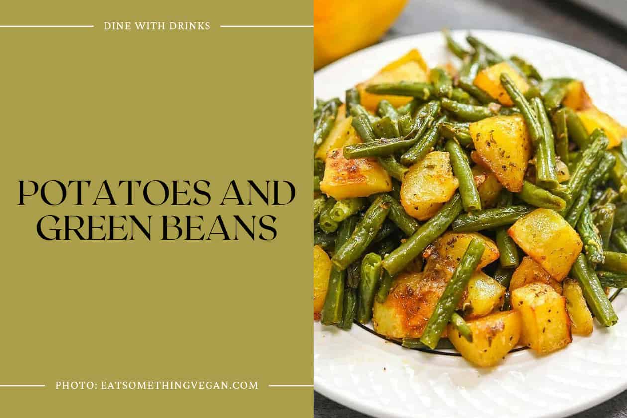 Potatoes And Green Beans