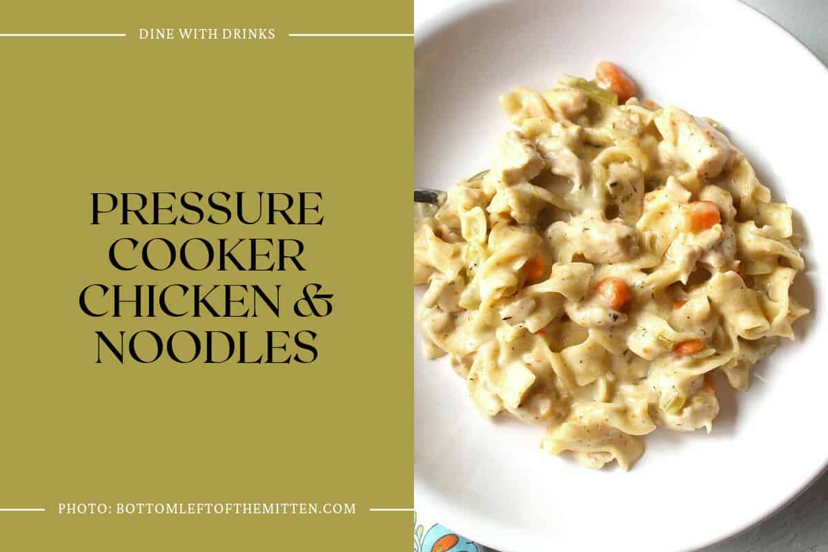 Pressure Cooker Chicken & Noodles
