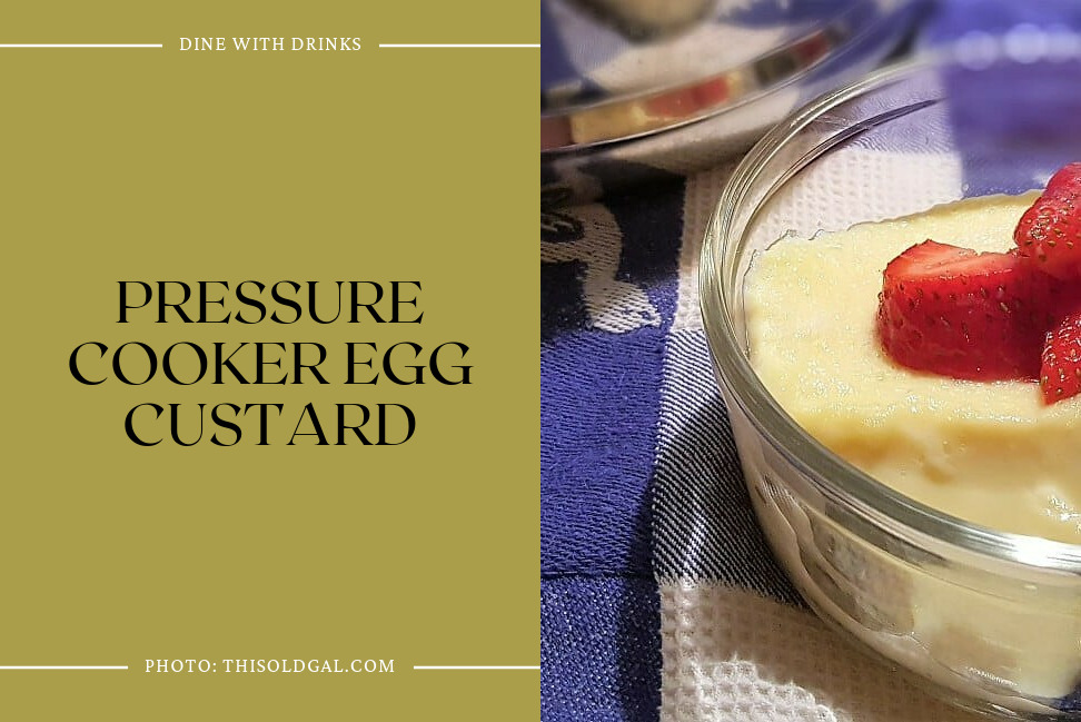 Pressure Cooker Egg Custard