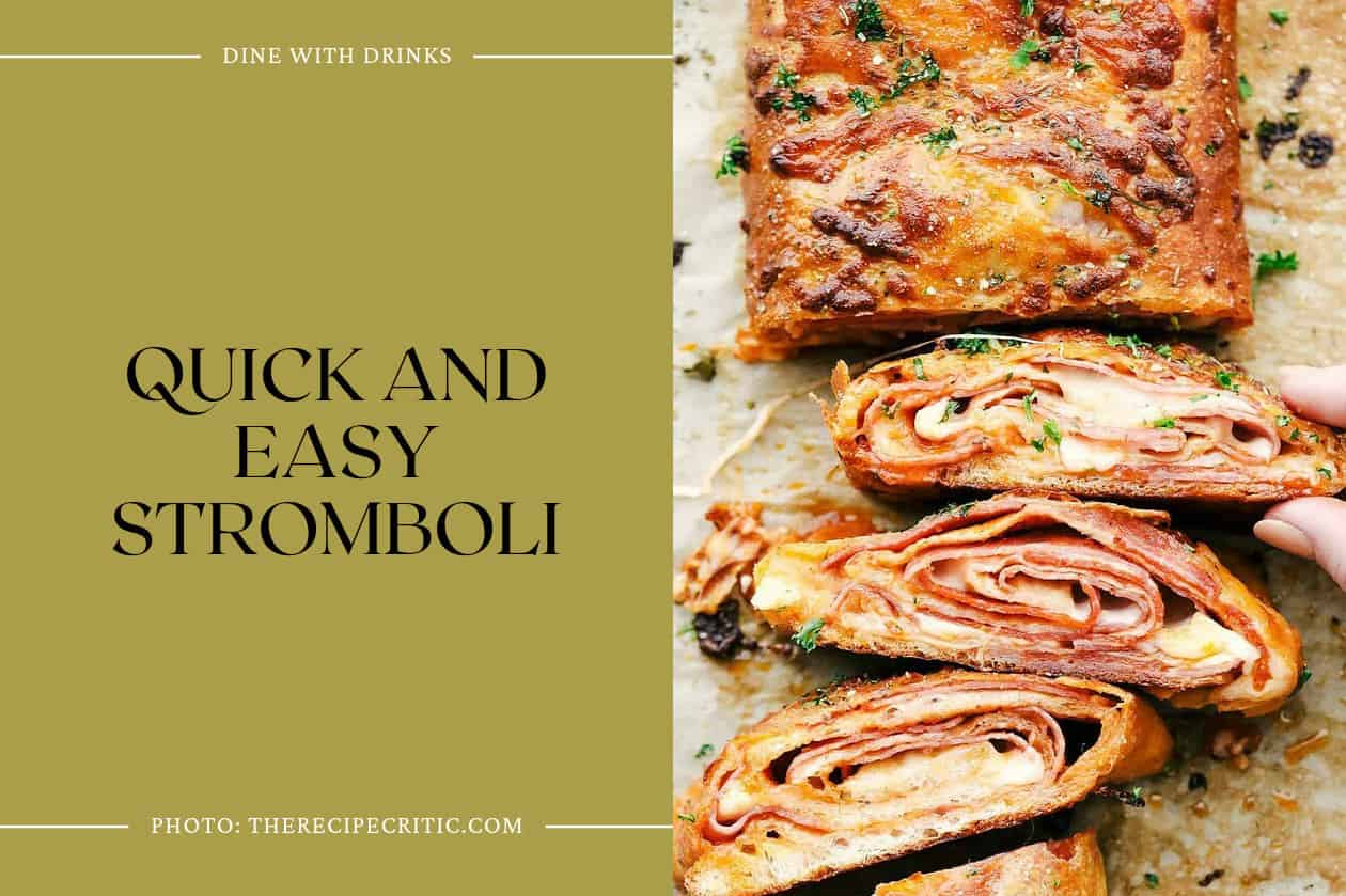 Quick And Easy Stromboli