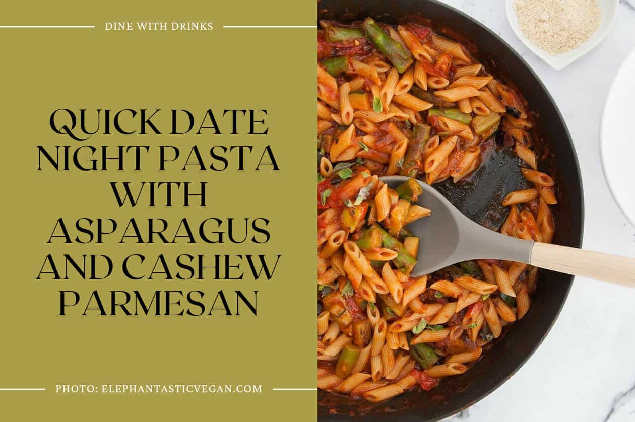 Quick Date Night Pasta With Asparagus And Cashew Parmesan