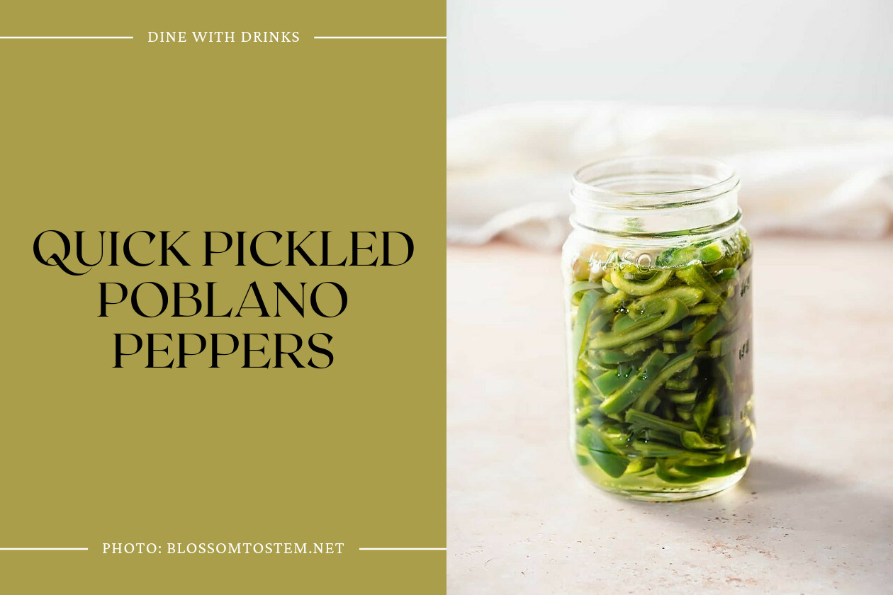 Quick Pickled Poblano Peppers