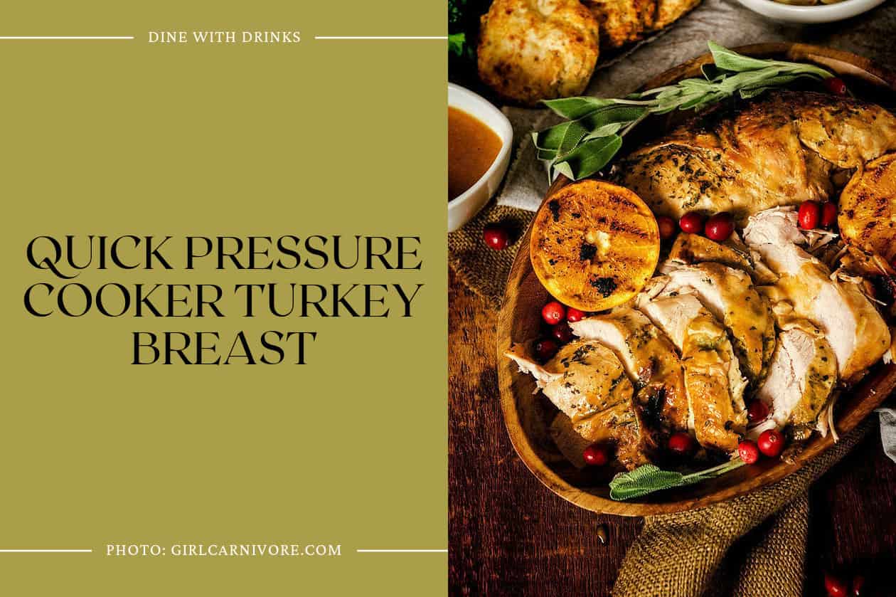 Quick Pressure Cooker Turkey Breast