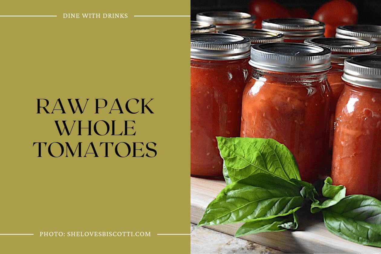 Raw Pack Whole Tomatoes
