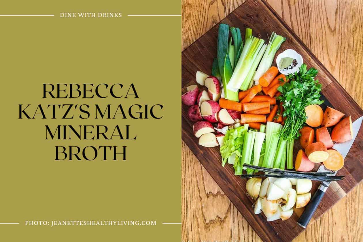 Rebecca Katz's Magic Mineral Broth