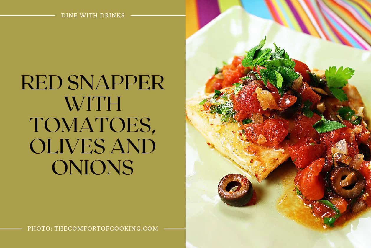 Red Snapper With Tomatoes, Olives And Onions