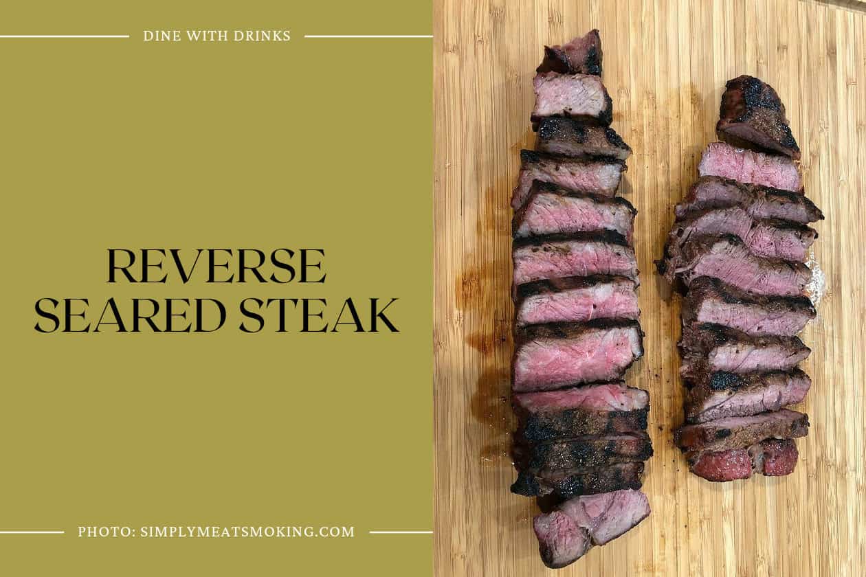 Reverse Seared Steak