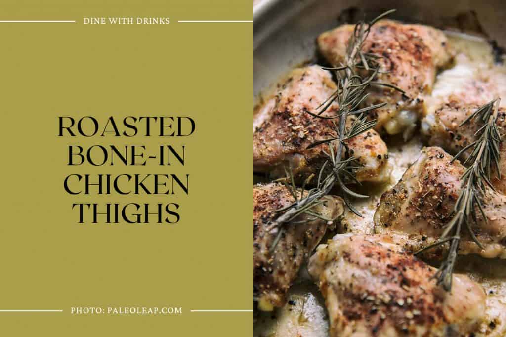 34 Best Bone In Chicken Thigh Recipes Dinewithdrinks