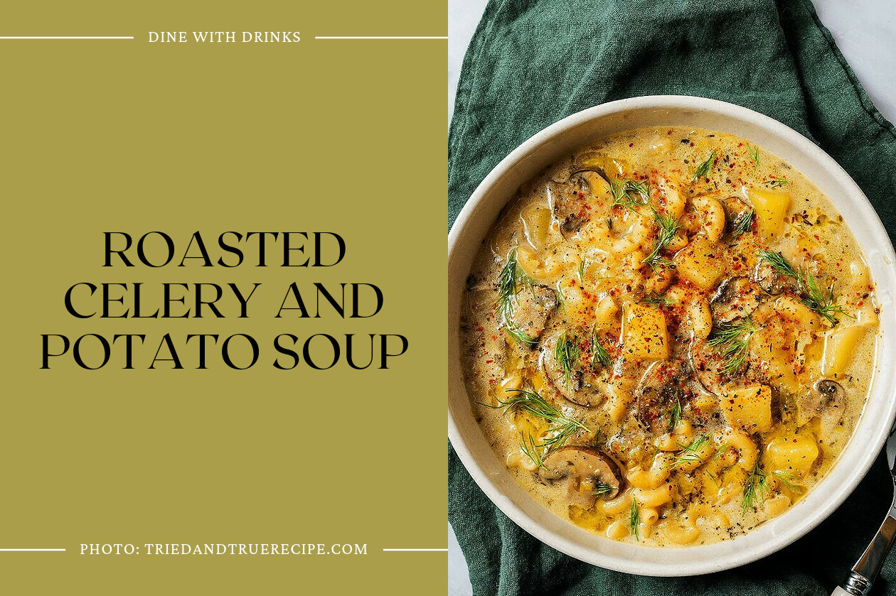 Roasted Celery And Potato Soup