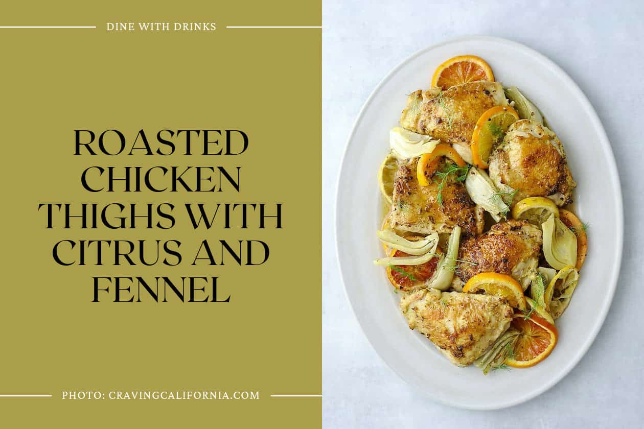 Roasted Chicken Thighs With Citrus And Fennel