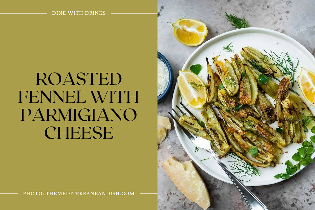 Roasted Fennel With Parmigiano Cheese
