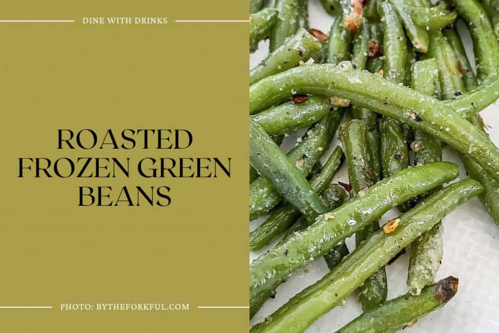 12 Frozen Green Bean Recipes to Sizzle up Your Freezer! DineWithDrinks