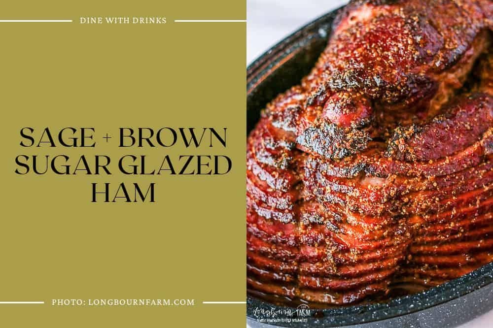 Sage + Brown Sugar Glazed Ham