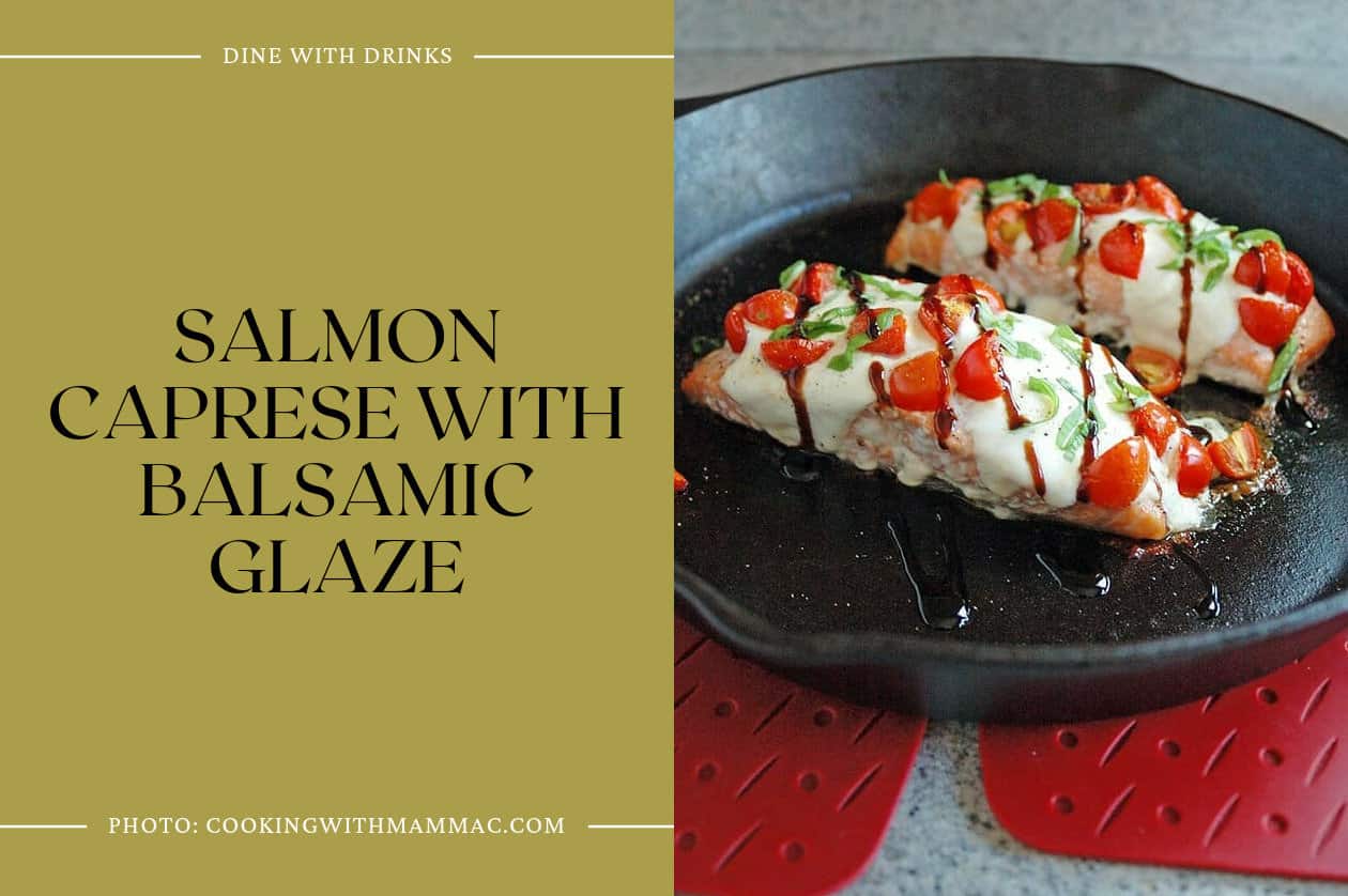 Salmon Caprese With Balsamic Glaze