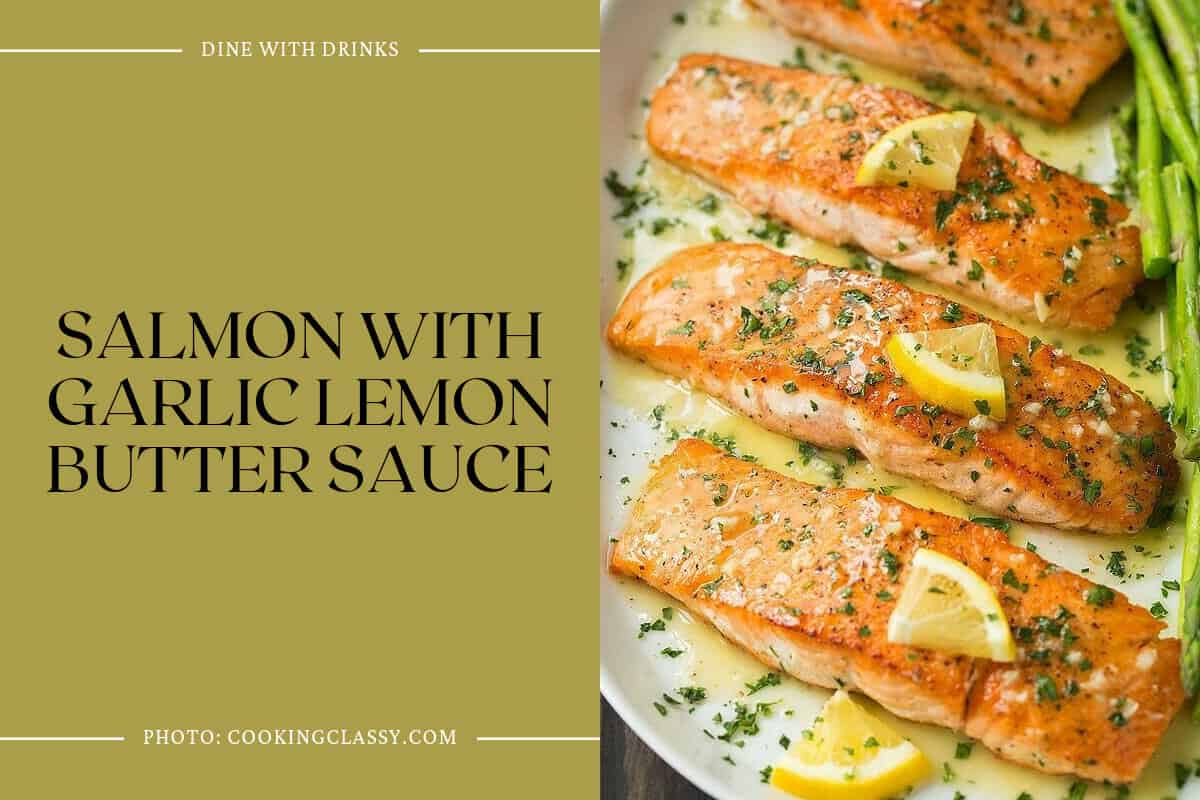 Salmon With Garlic Lemon Butter Sauce