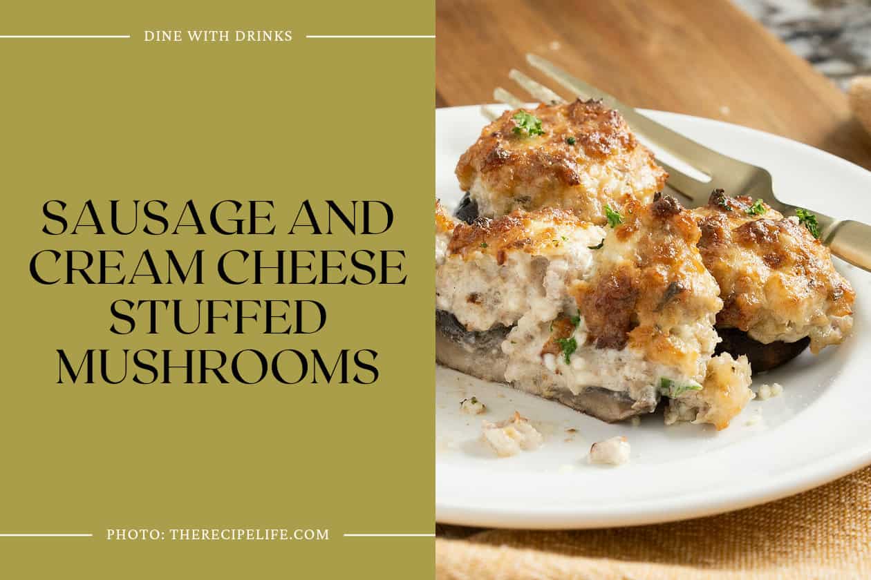 Sausage And Cream Cheese Stuffed Mushrooms