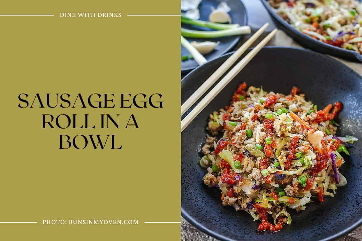 Sausage Egg Roll In A Bowl