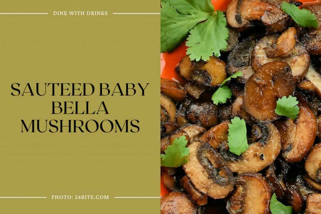 17 Baby Bella Mushroom Recipes You'll Fall in Love With! | DineWithDrinks