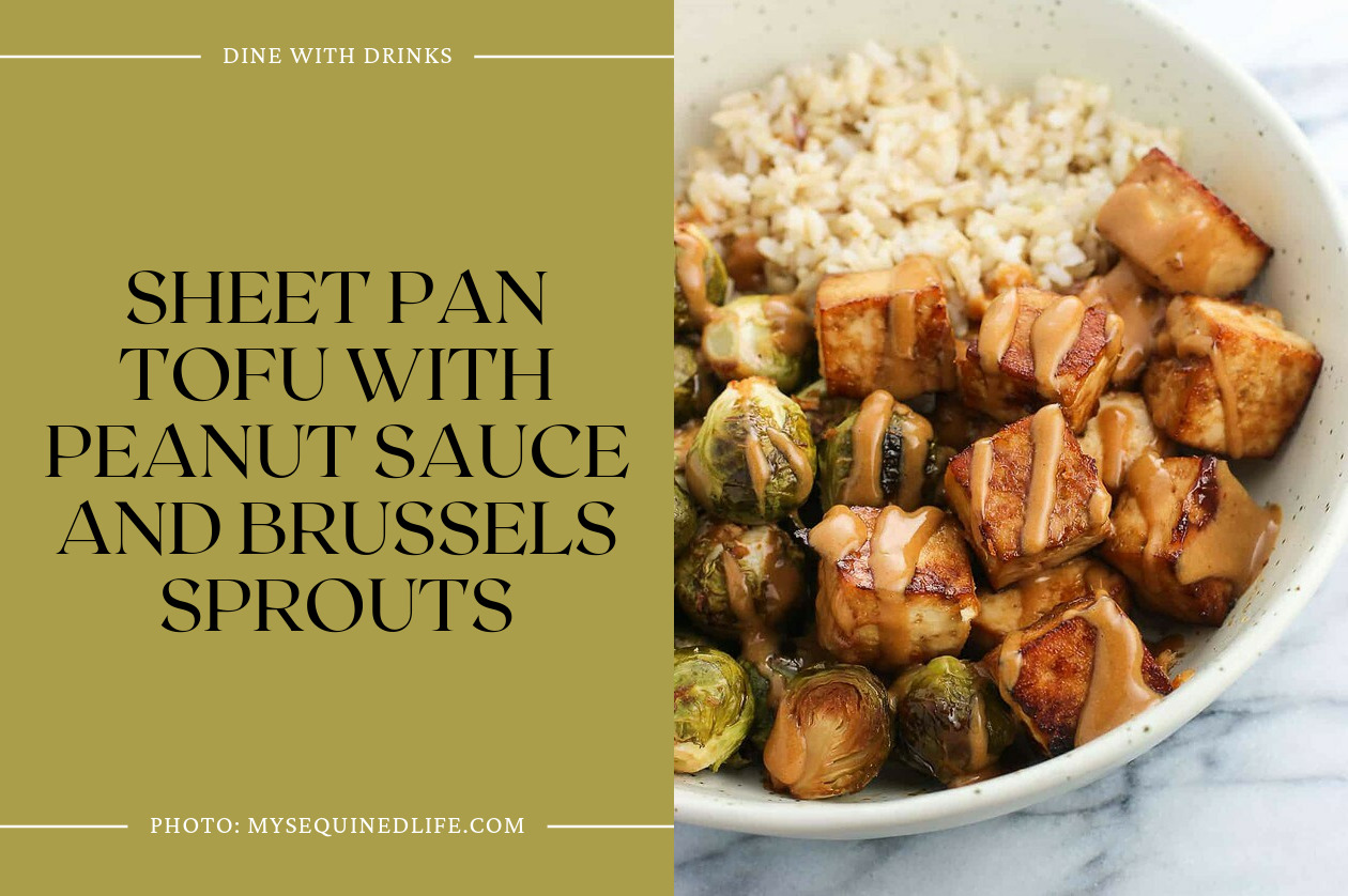 Sheet Pan Tofu With Peanut Sauce And Brussels Sprouts