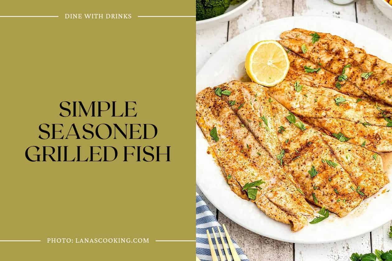 Simple Seasoned Grilled Fish