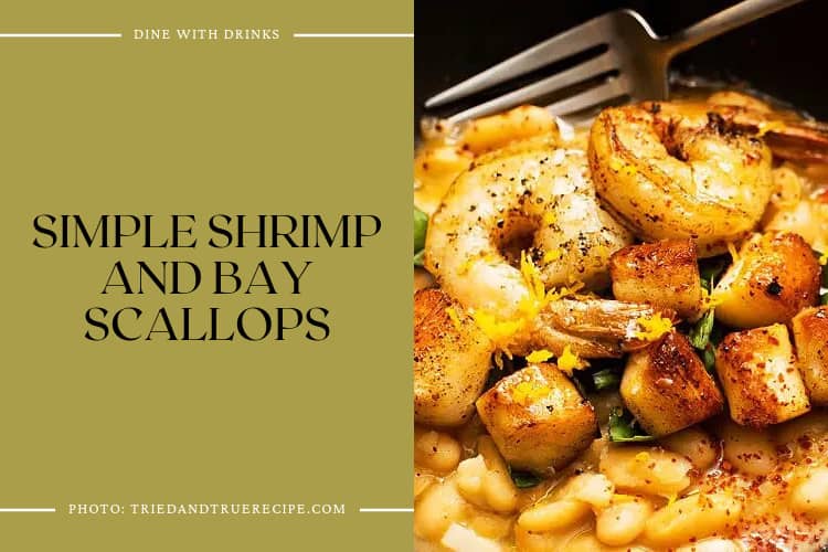 Simple Shrimp And Bay Scallops