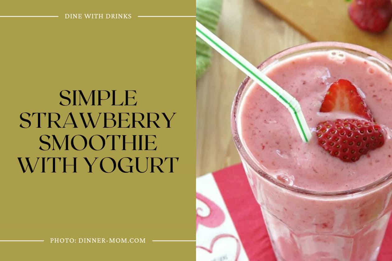 Simple Strawberry Smoothie With Yogurt